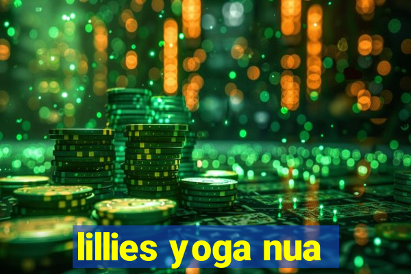 lillies yoga nua